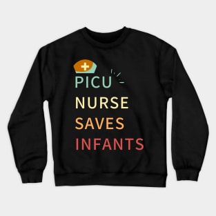 picu nurse saves infants retro colours Crewneck Sweatshirt